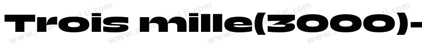 Trois mille(3000)字体转换